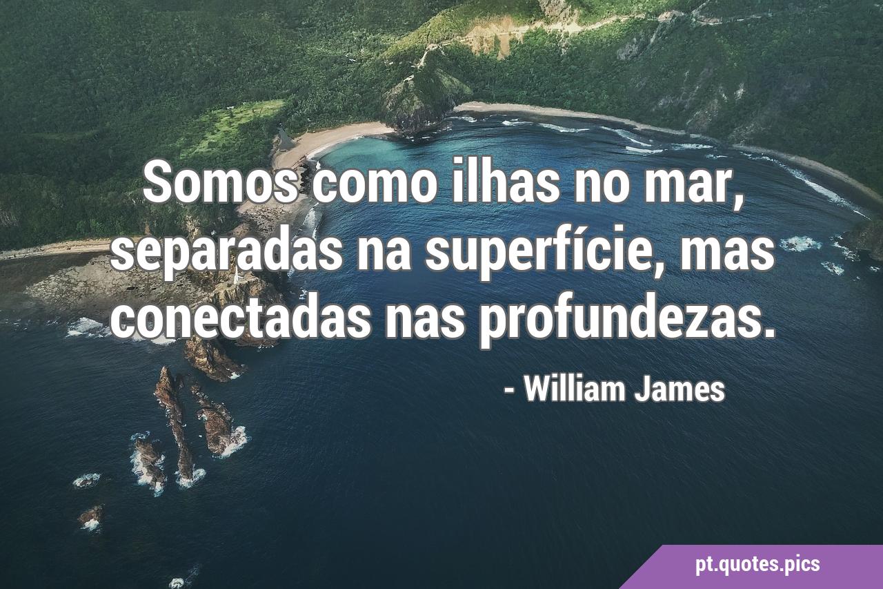 Grandes Pensamientos de WILLIAM JAMES. 
